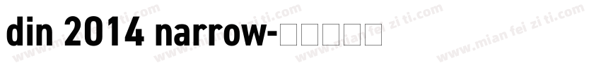 din 2014 narrow字体转换